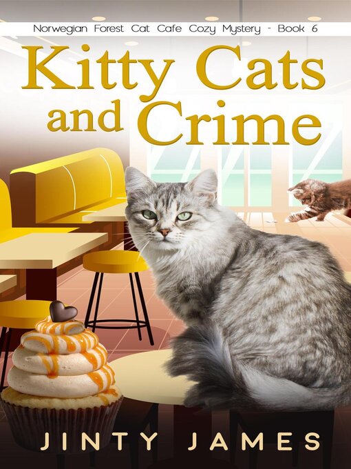 Title details for Kitty Cats and Crime by Jinty James - Available